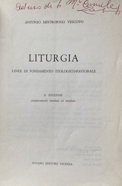 LITURGIA. LINEE DI FONDAMENTO TEOLOGICO-PASTORALE