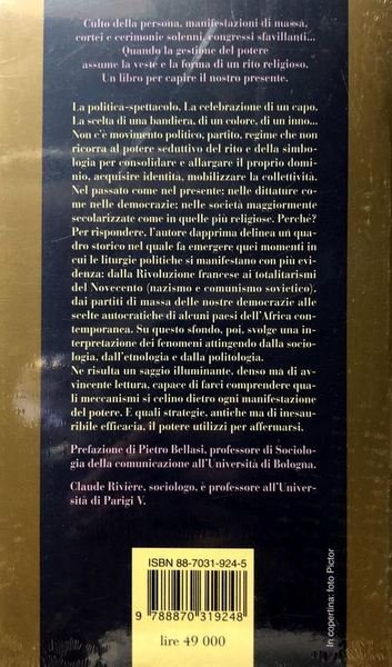 LITURGIE POLITICHE. RITUALITÀ E SIMBOLISMO RELIGIOSO DI REGIMI, PARTITI, MOVIMENTI