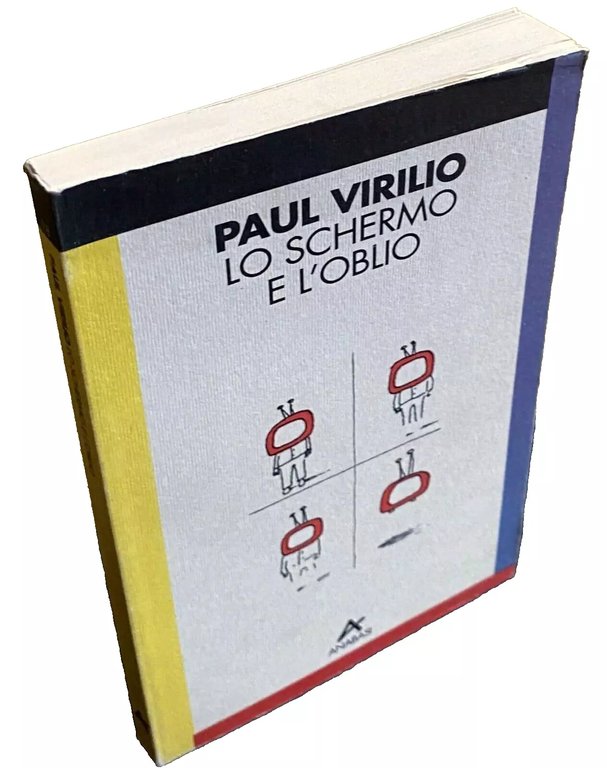 LO SCHERMO E L'OBLIO