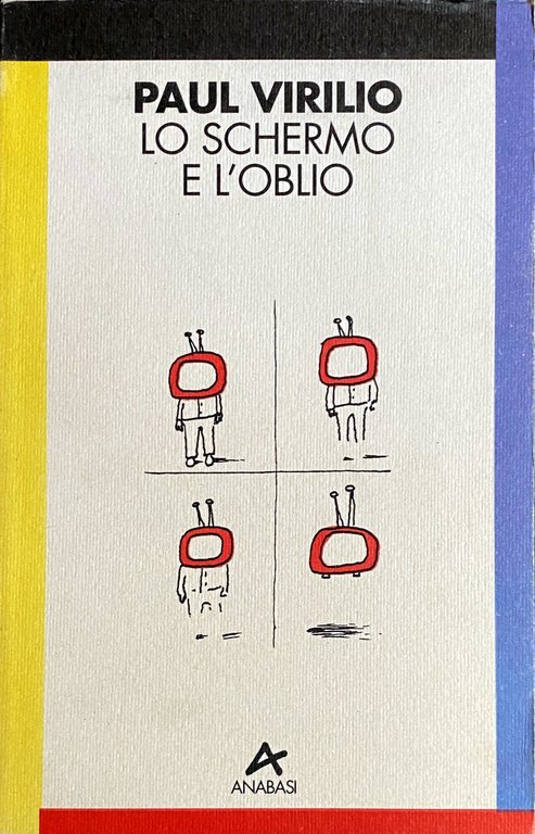 LO SCHERMO E L'OBLIO