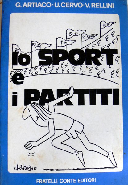 LO SPORT E I PARTITI