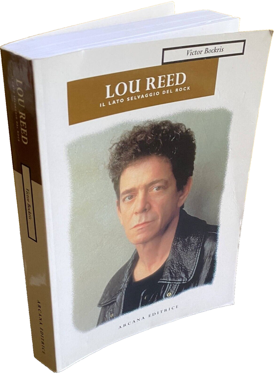 LOU REED: IL LATO SELVAGGIO DEL ROCK