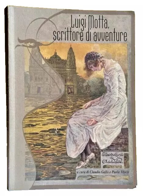 LUIGI MOTTA, SCRITTORE D'AVVENTURE (1881-1955)