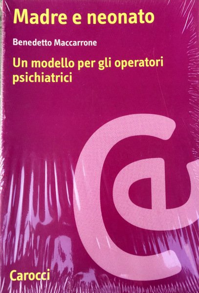 MADRE E NEONATO. UN MODELLO PER GLI OPERATORI