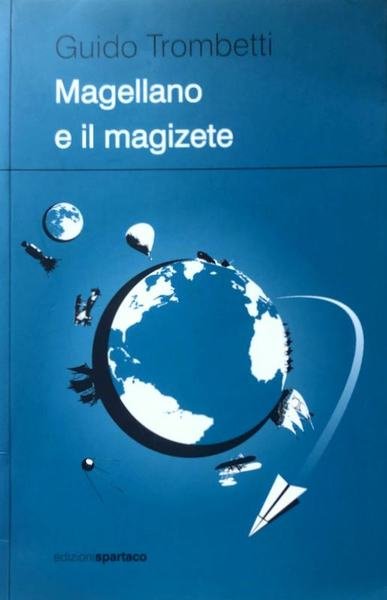 MAGELLANO E IL MAGIZETE