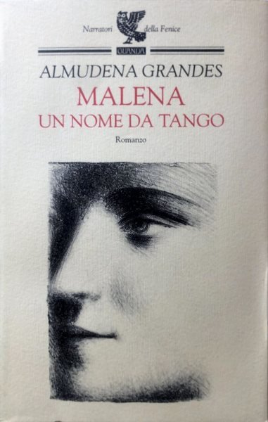 MALENA, UN NOME DA TANGO. ROMANZO.