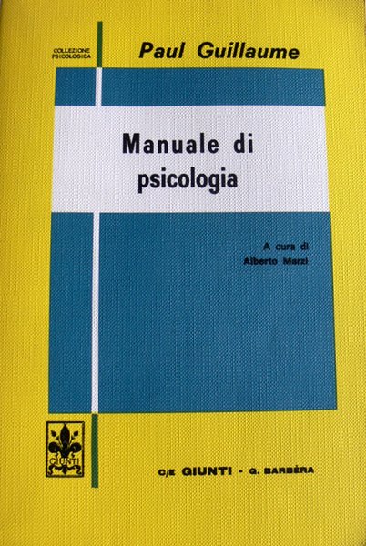 MANUALE DI PSICOLOGIA. A CURA DI ALBERTO MARZI