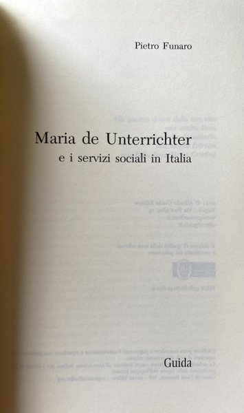 MARIA DE UNTERRICHTER E I SERVIZI SOCIALI IN ITALIA