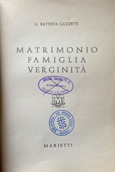 MATRIMONIO, FAMIGLIA, VERGINITÀ