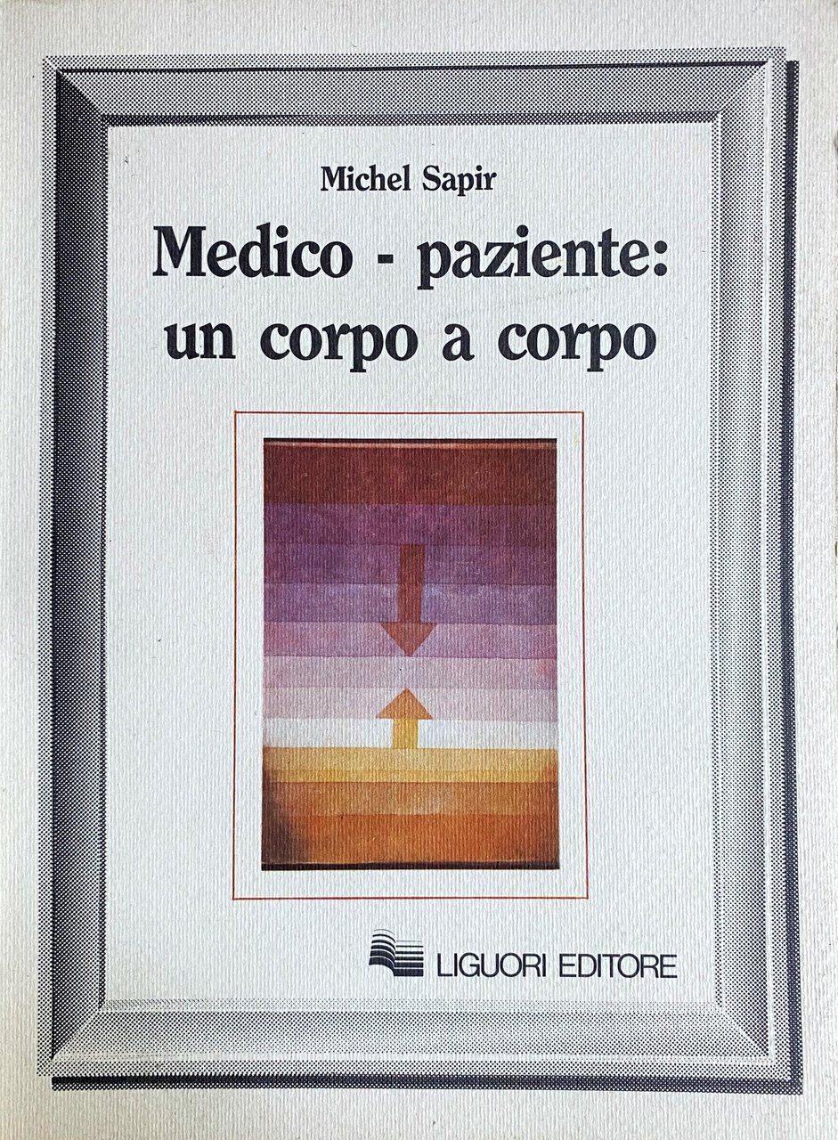 MEDICO-PAZIENTE: UN CORPO A CORPO | Immagine principale