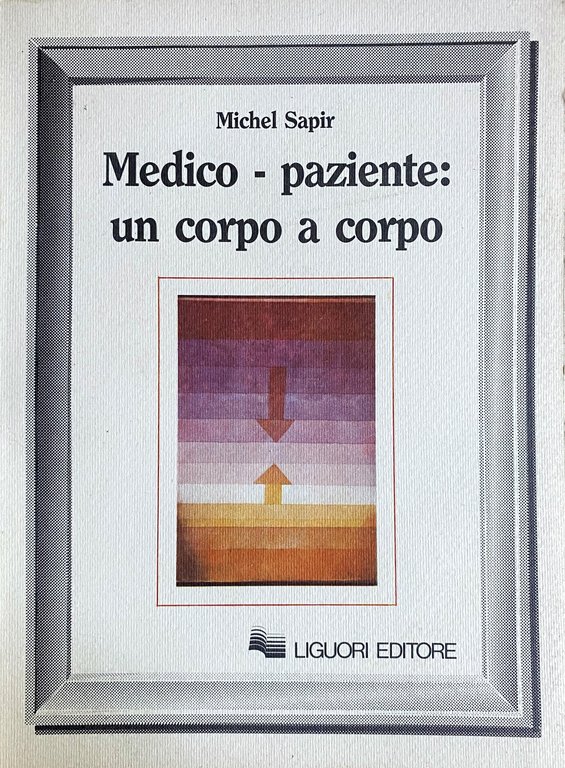 MEDICO-PAZIENTE: UN CORPO A CORPO | Immagine Gallery 1