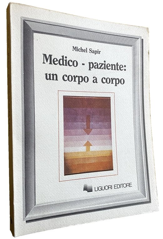 MEDICO-PAZIENTE: UN CORPO A CORPO | Immagine Gallery 2