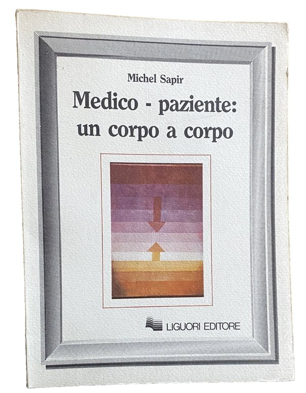 MEDICO-PAZIENTE: UN CORPO A CORPO | Immagine Gallery 3