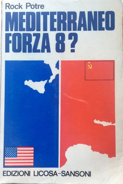 MEDITERRANEO FORZA 8?