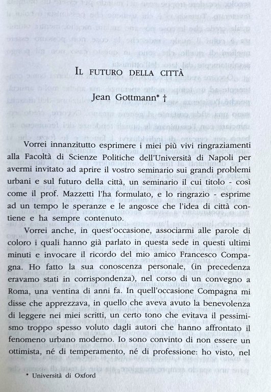 MEGALOPOLI/ECUMENOPOLI. LA CITTÀ COME DESTINO O COME SFIDA. DALLA MEGALOPOLI …