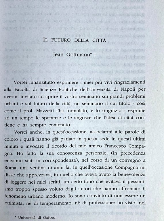 MEGALOPOLI/ECUMENOPOLI. LA CITTÀ COME DESTINO O COME SFIDA. DALLA MEGALOPOLI …