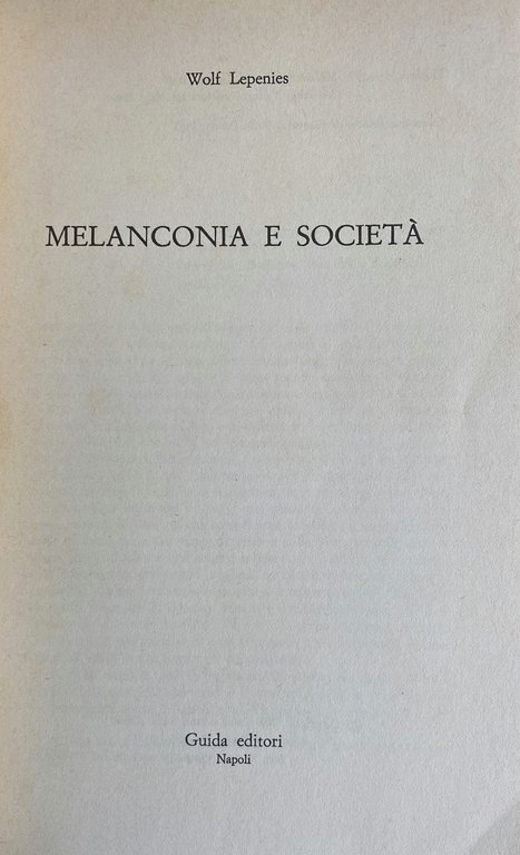 MELANCONIA E SOCIETÀ