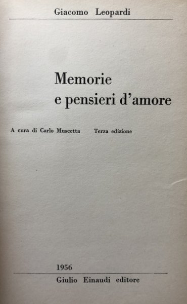 MEMORIE E PENSIERI D'AMORE. A CURA DI CARLO MUSCETTA