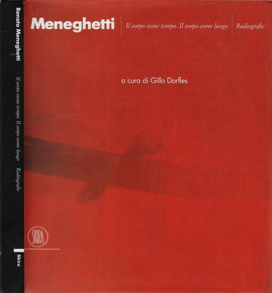 MENEGHETTI. IL CORPO COME TEMPO. IL CORPO COME LUOGO. | Immagine Gallery 1