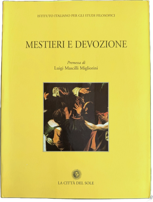 MESTIERI E DEVOZIONE: L'ASSOCIAZIONISMO CONFRATERNALE IN CAMPANIA IN ETÀ MODERNA | Immagine Gallery 3