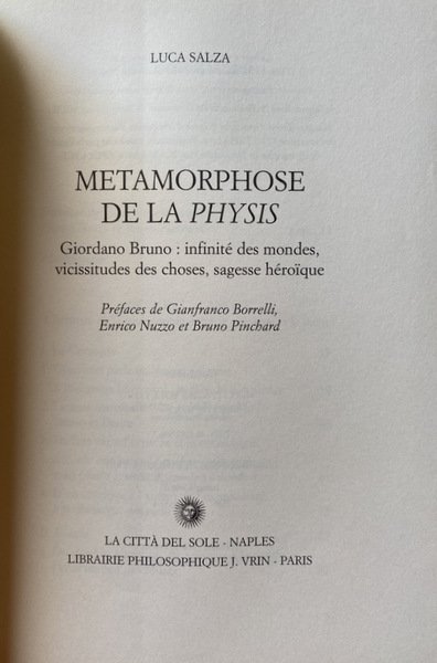 MÉTAMORPHOSE DE LA PHYSIS. GIORDANO BRUNO: INFINITÉ DES MONDES, VICISSITUDES …