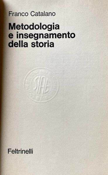 METODOLOGIA E INSEGNAMENTO DELLA STORIA