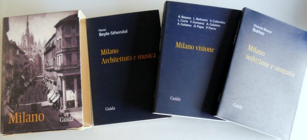 MILANO VISIONE; MILANO ARCHITETTURA E MUSICA; MILANO SEDUZIONE E SIMPATIA