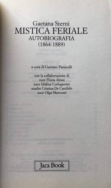 MISTICA FERIALE: AUTOBIOGRAFIA (1864-1889)