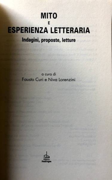 MITO E ESPERIENZA LETTERARIA. INDAGINI, PROPOSTE, LETTURE.