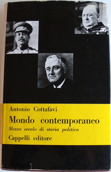 MONDO CONTEMPORANEO: MEZZO SECOLO DI STORIA POLITICA