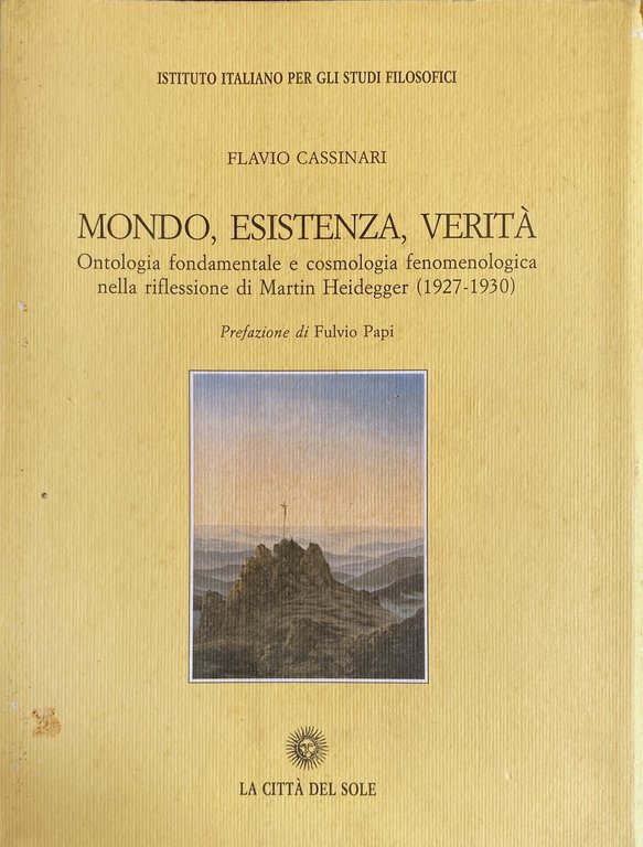MONDO, ESISTENZA, VERITÀ. ONTOLOGIA FONDAMENTALE E COSMOLOGIA FENOMENOLOGICA NELLA RIFLESSIONE … | Immagine Gallery 2