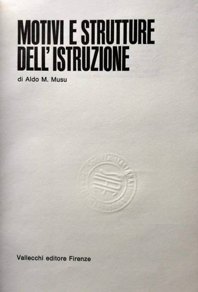 MOTIVI E STRUTTURE DELL'ISTRUZIONE