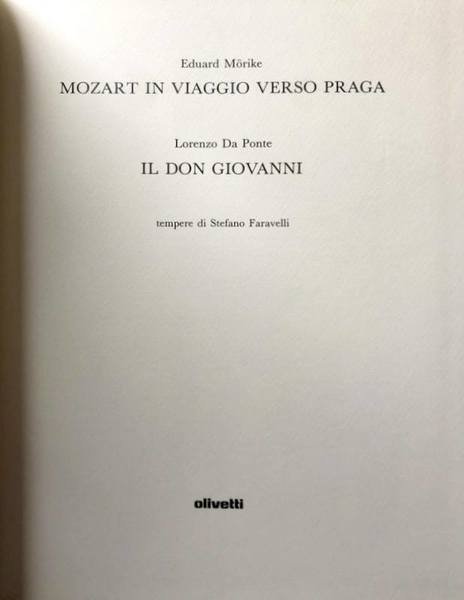 MOZART IN VIAGGIO VERSO PRAGA; LORENZO DA PONTE IL DON …