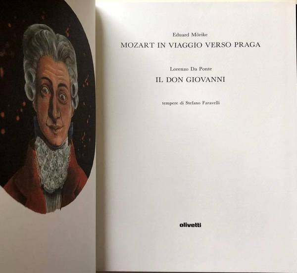 MOZART IN VIAGGIO VERSO PRAGA; LORENZO DA PONTE IL DON …