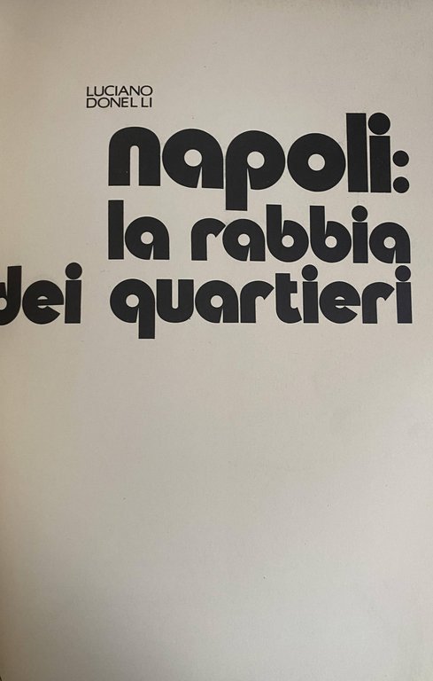 NAPOLI: LA RABBIA DEI QUARTIERI | Immagine Gallery 5
