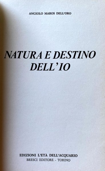 NATURA E DESTINO DELL'IO