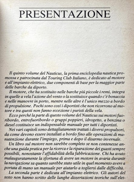 NAUTICUS. GRANDE ENCICLOPEDIA DELLA NAUTICA. VOLUME 5: IL MOTORE E …