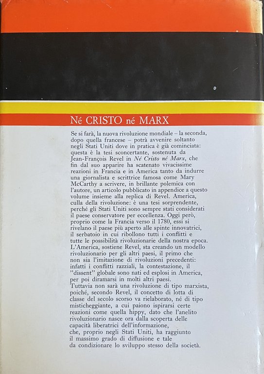 NÉ CRISTO NÉ MARX. DALLA SECONDA RIVOLUZIONE AMERICANA ALLA SECONDA …