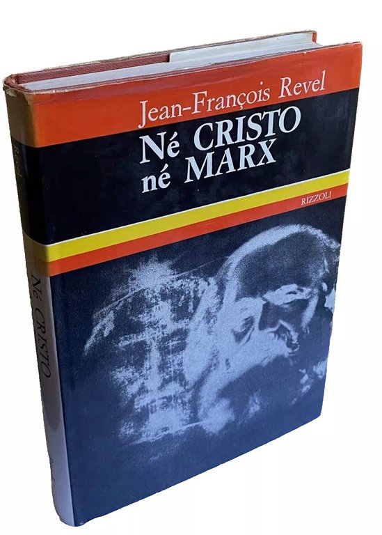 NÉ CRISTO NÉ MARX. DALLA SECONDA RIVOLUZIONE AMERICANA ALLA SECONDA …