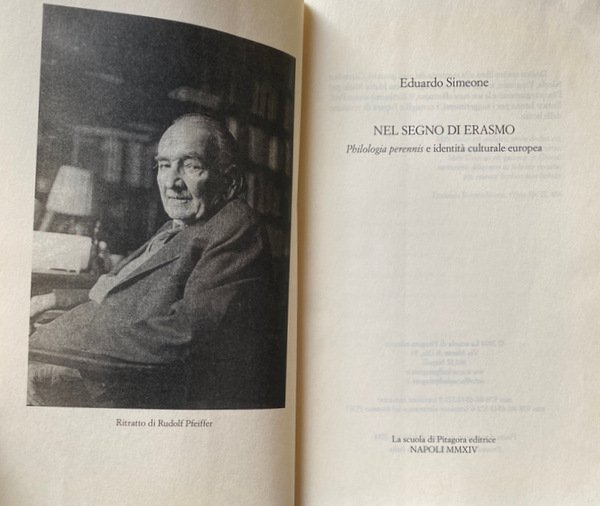 NEL SEGNO DI ERASMO. PHYLOLOGIA PERENNIS E IDENTITÀ CULTURALE EUROPEA