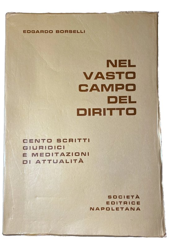 NEL VASTO CAMPO DEL DIRITTO. CENTO SCRITTI GIURIDICI E MEDITAZIONI … | Immagine Gallery 2