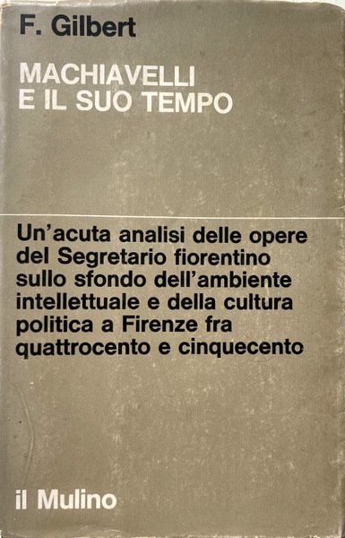 NICCOLÒ MACHIAVELLI E LA VITA CULTURALE DEL SUO TEMPO