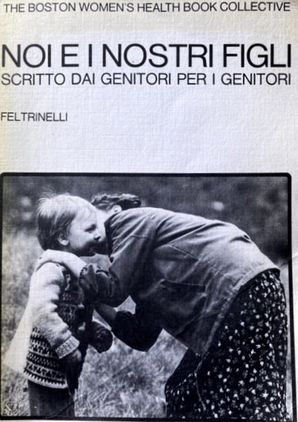 NOI E I NOSTRI FIGLI. SCRITTO DAI GENITORI PER I …