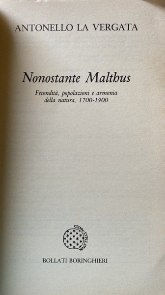 NONOSTANTE MALTHUS. FECONDITÀ, POPOLAZIONI E ARMONIA DELLA NATURA: 1700-1900