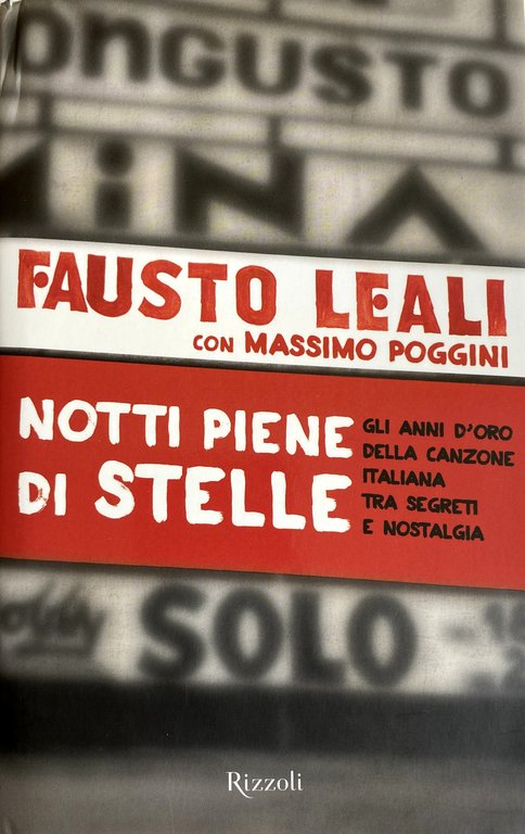 NOTTI PIENE DI STELLE. GLI ANNI D'ORO DELLA CANZONE ITALIANA …