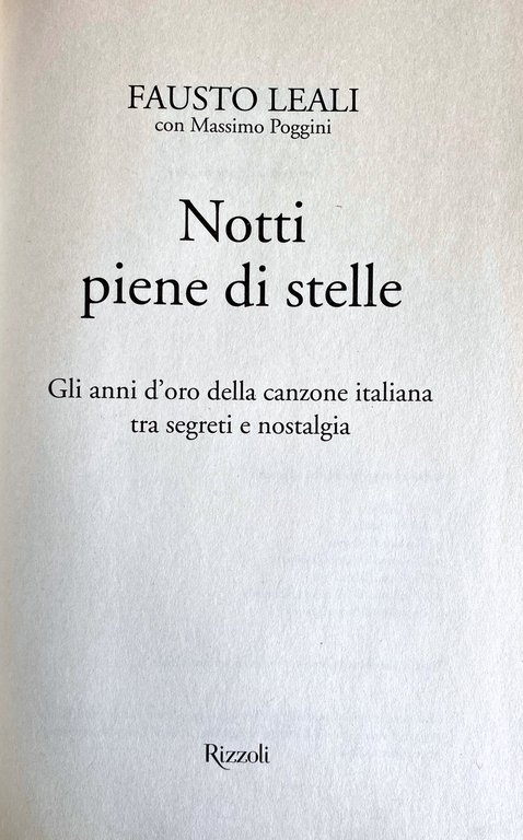 NOTTI PIENE DI STELLE. GLI ANNI D'ORO DELLA CANZONE ITALIANA …