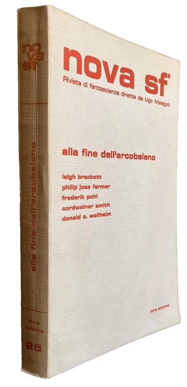 NOVA SF ALLA FINE DELL'ARCOBALENO. RIVISTA DI FANTASCIENZA DIRETTA DA …