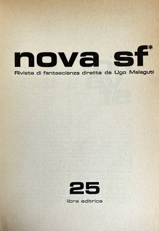 NOVA SF ALLA FINE DELL'ARCOBALENO. RIVISTA DI FANTASCIENZA DIRETTA DA …