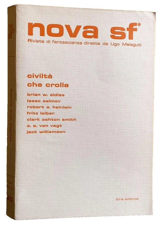NOVA SF CIVILTÀ CHE CROLLA. RIVISTA DI FANTASCIENZA DIRETTA DA …