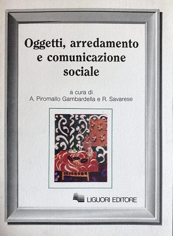 OGGETTI, ARREDAMENTO E COMUNICAZIONE SOCIALE